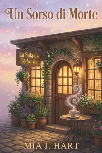 Un sorso di morte: Un giallo cozy con romance saffico