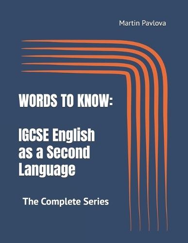 Words to Know: IGCSE English as a Second Language: The Complete Series (Volumes 1 - 3)