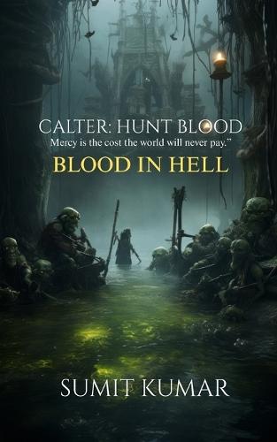 Catler Hunt Blood: Blood in Hell