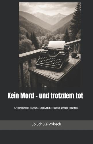 Kein Mord - und trotzdem tot