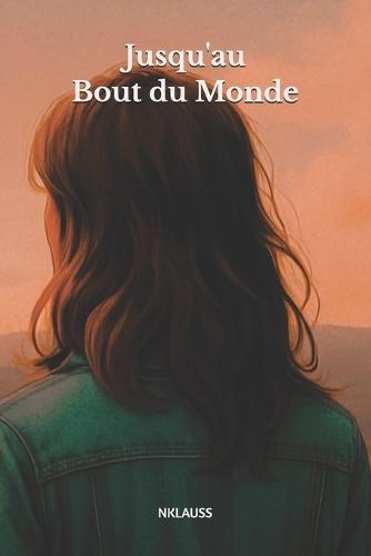 Jusqu'au Bout du Monde