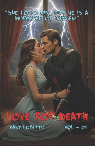 Love for Death Cover 01: ""She loves him, but he is a murderer of women!""