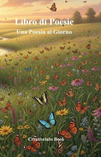 Libro di Poesie: Una Poesia al Giorno