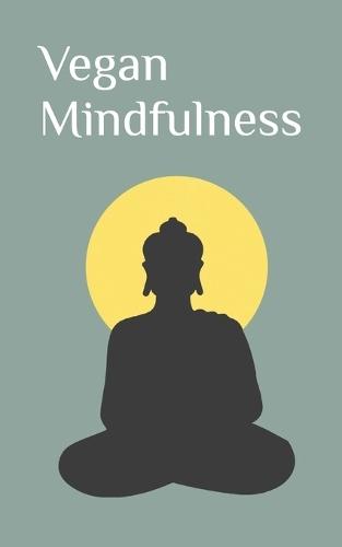 Vegan Mindfulness