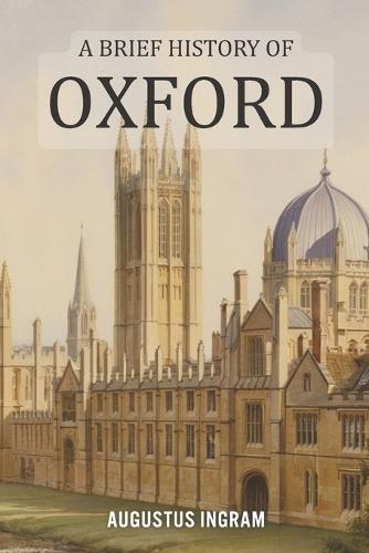 A Brief History of Oxford