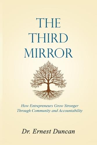 The Third Mirror: A Parable of Entrepreneurial Accountability