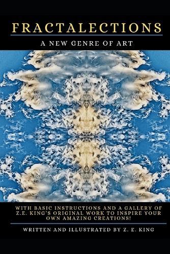 Fractalections: A New Genre of Art