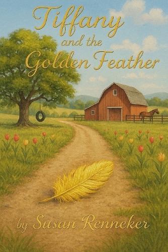 Tiffany and the Golden Feather