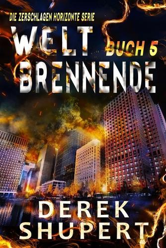 Welt Brennende 5