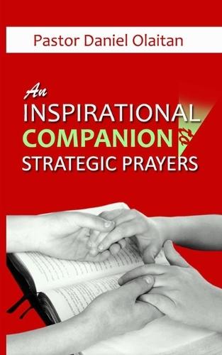 An Inspirational Companion to Strategic Prayers