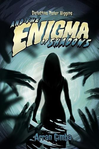 Detective Peter Higgins and the Enigma of Shadows