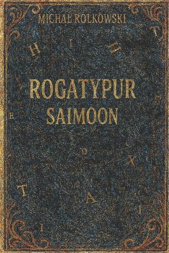Rogatypur Saimoon: XIII