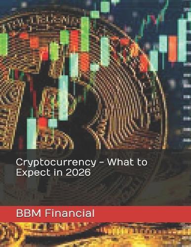 Cryptocurrency - What to Expect in 2026