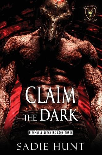 Claim the Dark: A Dark Why Choose Romance