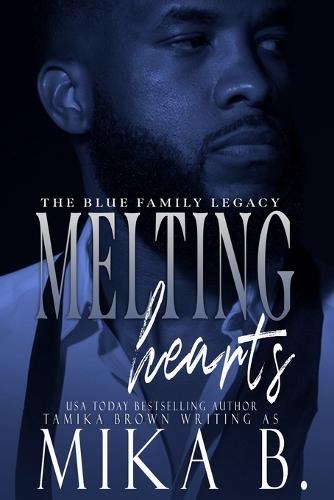 Melting Hearts: The Blue Family Legacy