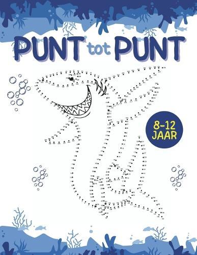 Punt tot Punt Meer dan 118 pagina's tekenplezier voor kinderen 8-12 jaar: Verbind de punten en teken met plezier