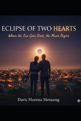 Eclipse of Two Hearts