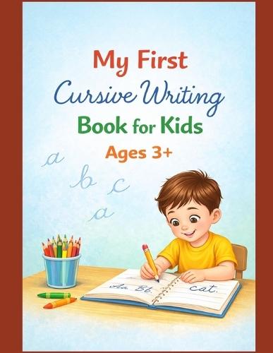 My First Cursive Writing Book for Kids Ages 3+