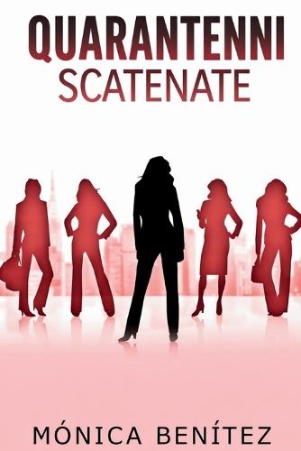 Quarantenni scatenate