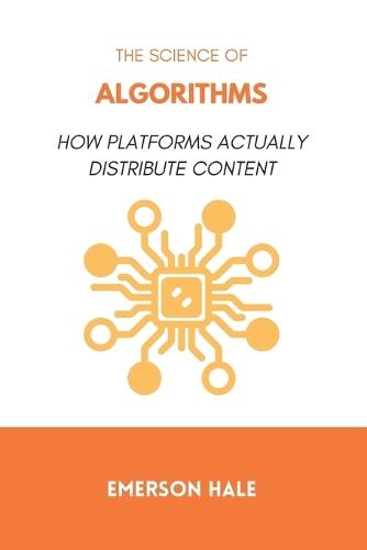 The Science of Algorithms: How Platforms Actually Distribute Content