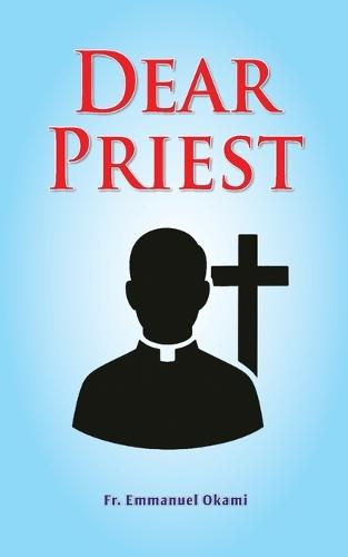 Dear Priest