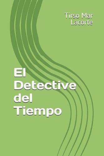 El Detective del Tiempo