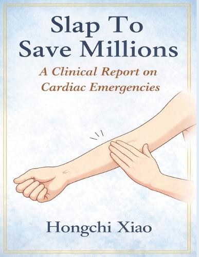 Slap To Save Millions: A Clinical Report on Cardiac Emergencies
