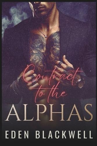 Contract to the Alphas: A Why Choose Shifter Romance