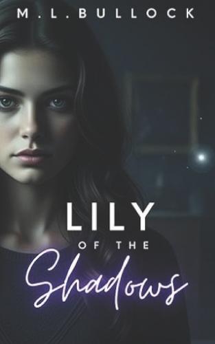 Lily of the Shadows