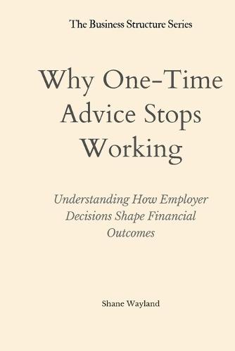 Why One Time Advice Stops Working