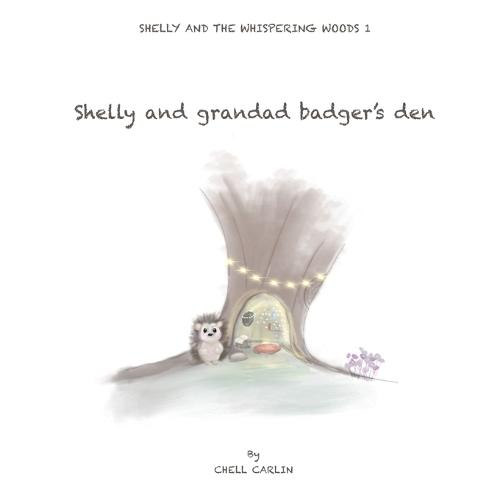 Shelly and grandad badger's den