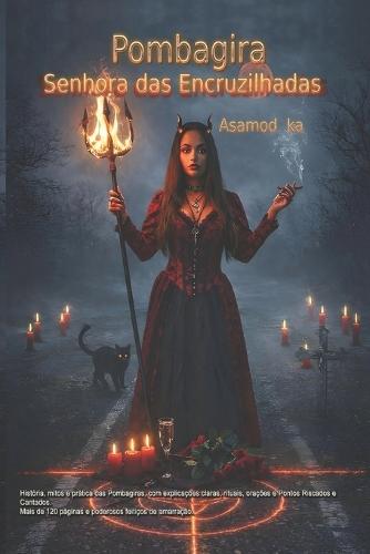 Pombagira- Senhora das Encruzilhadas
