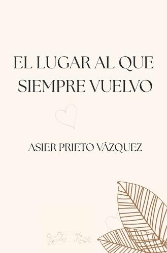 El Lugar al que Siempre Vuelvo