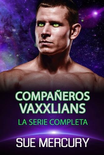 Compañeros Vaxxlians: La serie completa