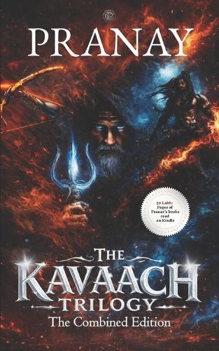 The Kavaach Trilogy: Combined Edition