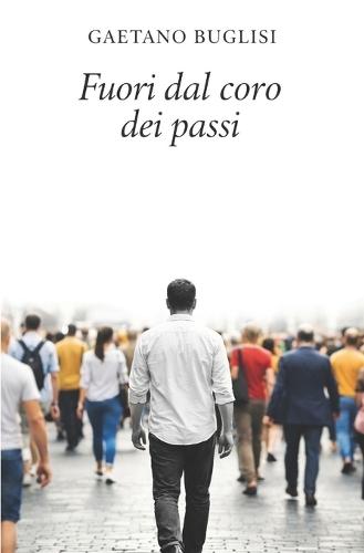 Fuori Dal Coro Dei Passi