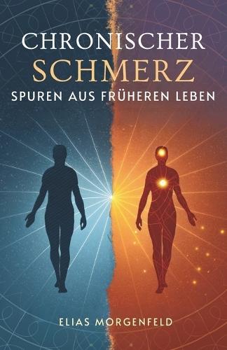 Chronischer Schmerz: Spuren Aus Früheren Leben
