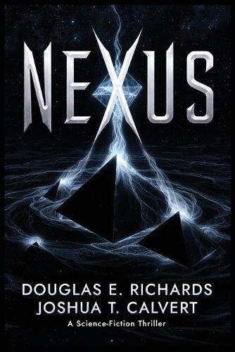 Nexus: A Science-Fiction Thriller