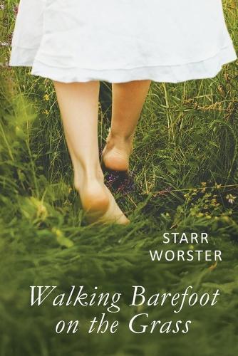 Walking Barefoot on the Grass