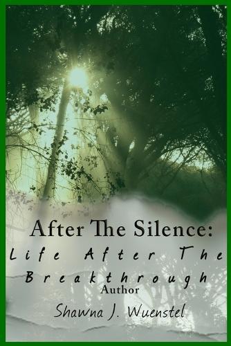 After the Silence: Life After the Breakthrough