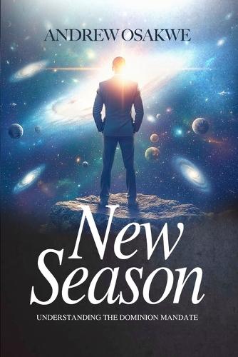 New Season: Understanding the dominion mandate