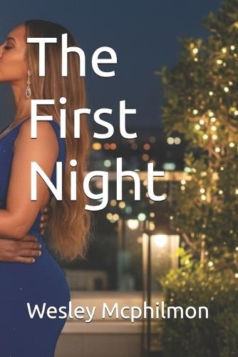 The First Night