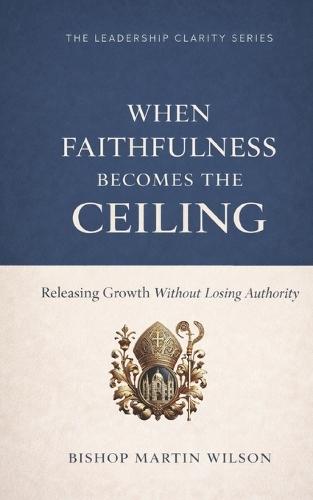 When Faithfulness Becomes the Ceiling: Releasing Growth Without Losing Authority
