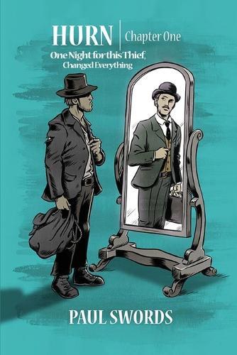 Hurn: One Night for this Thief, Changed Everything