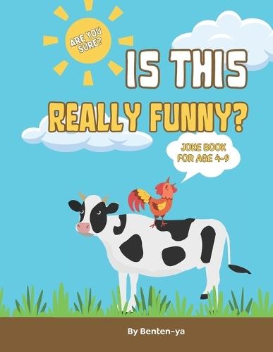 Farm Fun & Giggles: Kid-Friendly Animal Jokes: Silly Barnyard Laughs and Puns for Ages 4-8 - Easy to Read and Share
