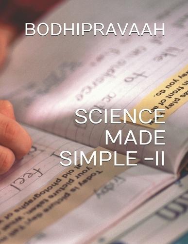 Science Made Simple -II