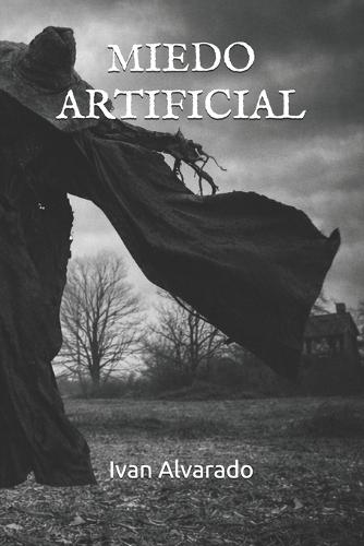 Miedo Artificial
