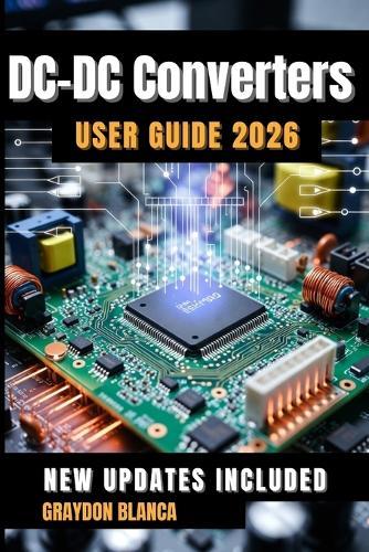 DC-DC Converters User Guide 2026