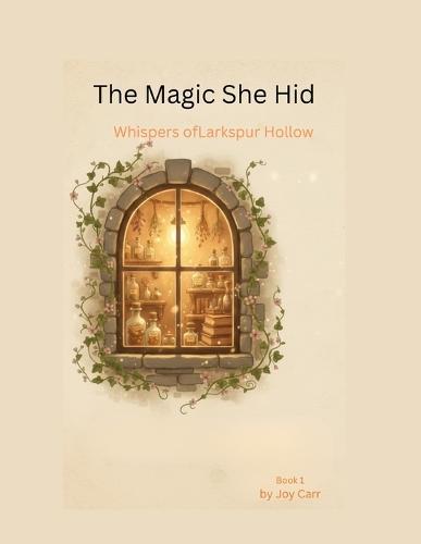 The Magic She Hid