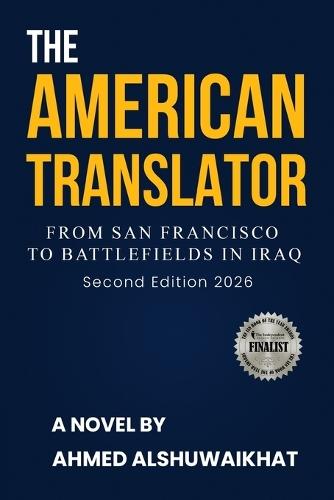 The American Translator: From San Francisco to Battlefields in Iraq